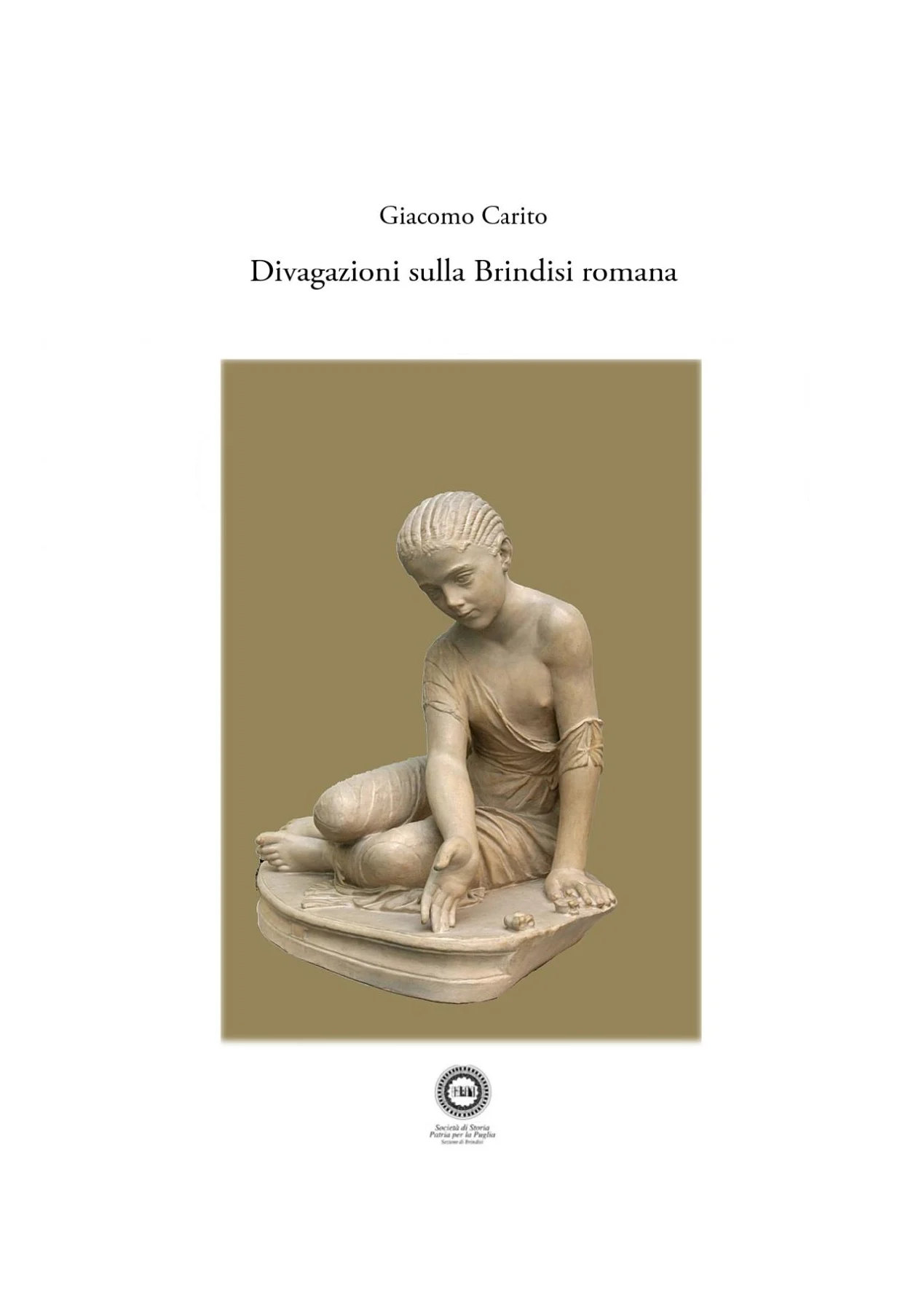Copertina di Divagazioni sulla Brindisi romana
